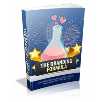 The Branding Formula - Learn How To Brand Yourself As An Expert In Any Niche The Branding Formula - Learn How To Brand Yourself As An Expert In Any Niche